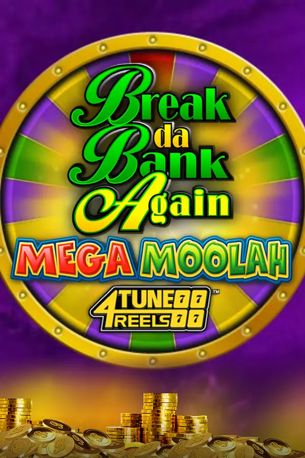 Break Da Bank Again Mega Moolah 4Tune Reels